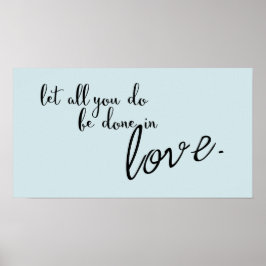 Lass alles, was du in Liebe-Angebot machst Poster