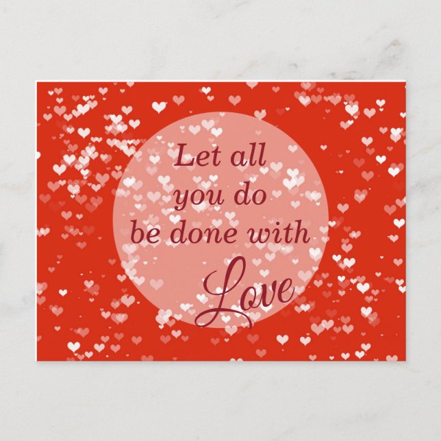 Lass alles, was du machst, mit Liebe 1 Korinther 1 Postkarte (Vorderseite)