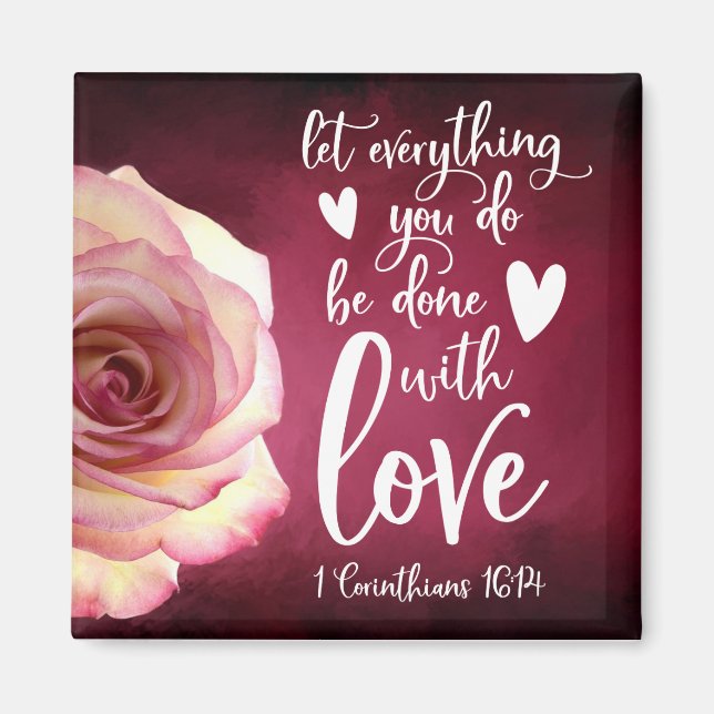 Lass alles, was du mit Liebe machst Magnet (Vorne)