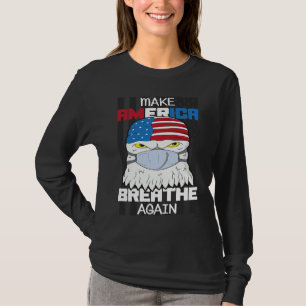 Lass Amerika wieder atmen Maske mit Weißkopfseeadl T-Shirt