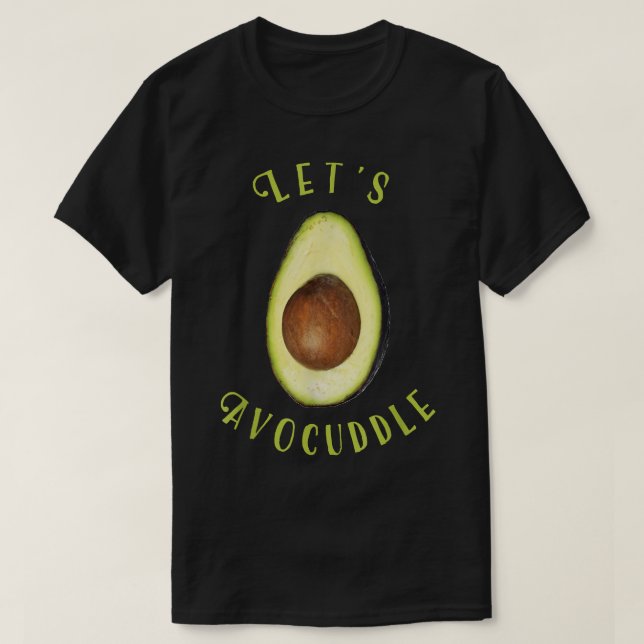 Lass Avocuddle Niedliche Avocado LiebhaberSauberes T-Shirt (Design vorne)