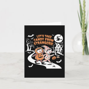 Lass Candy von Strangers Funny Halloween 3 Karte