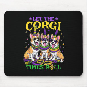 Lass Corgi Times Roll Mardi Gras Corgi Mousepad