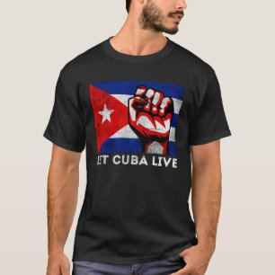 Lass Cuba Live Patria Y Vida Free Sos Cuba Flag T-Shirt