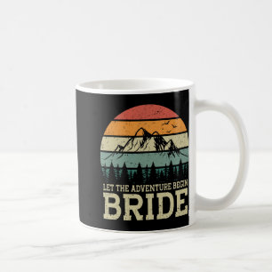Lass das Abenteuer Begin Bride Just Married Paares Kaffeetasse