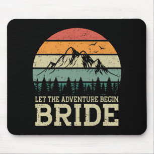 Lass das Abenteuer Begin Bride Just Married Paares Mousepad