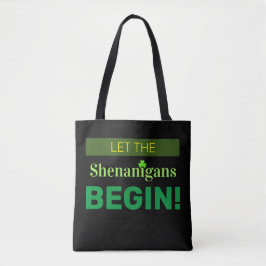 Lass, dass die Shenanigans überall auf der Tasche