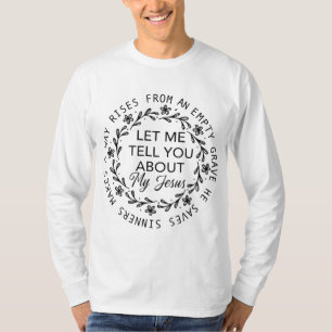 Lass, dass ich dir von meinem Jesus Bibel Jesus er T-Shirt