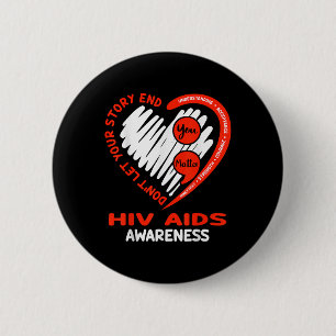 Lass dein Geschichtenbeenden-HIV-Aids-Bewusstsein Button