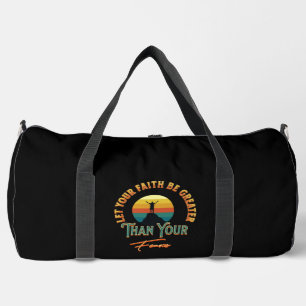 Lass, dein Glaube sei größer als deine Ängste Duffle Bag