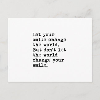 Lass dein Lächeln die Welt Postkarte