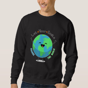 Lass dein Lächeln die Welt Sweatshirt