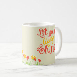 Lass dein Licht leuchten – Fröhlicher Sonnenschein Kaffeetasse