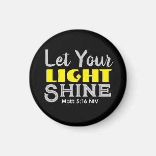 Lass dein Licht scheinen Bibelvers Schwarz und Gel Magnet