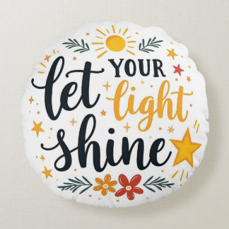 Lass dein Lichtschacht - Inspirationsbibel Verse Rundes Kissen