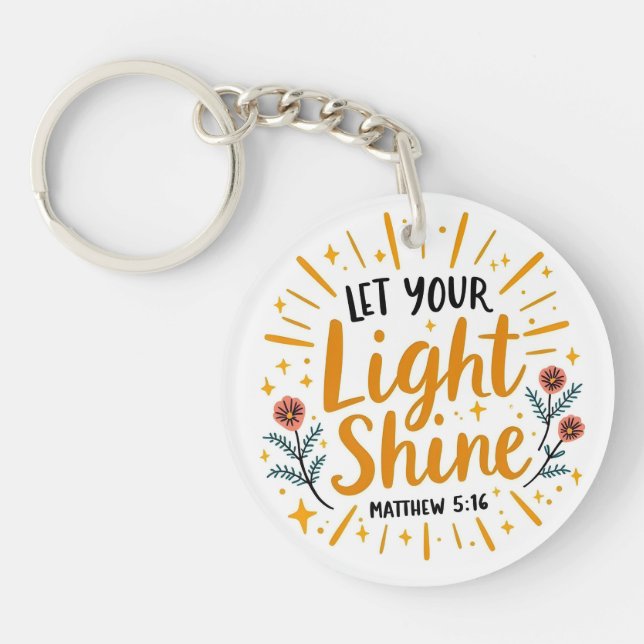 Lass dein Lichtschacht - Matthew 5:16 Bibelverse Schlüsselanhänger (Vorderseite)