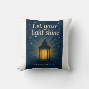 Lass dein Lichtschacht - Matthew 5:16 Kissen