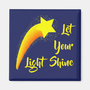"Lass dein Lichtschacht" Shooting Star Magnet