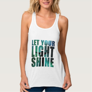 LASS DEIN LICHTSCHEIN TANK TOP