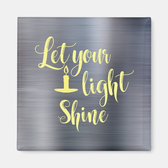 Lass dein Light Shine Angebot Magnet (Vorne)