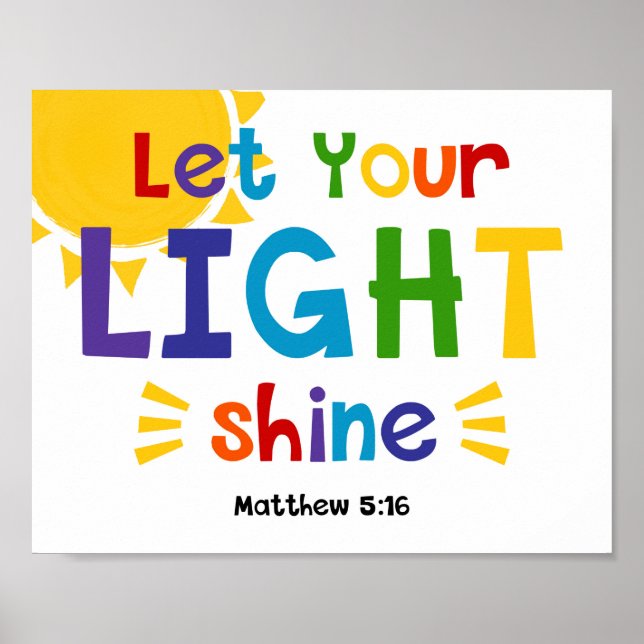 Lass dein Light Shine Kids Christlich Bible Verse Poster (Vorne)