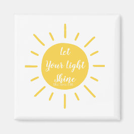 Lass dein Light Shine Matthew 5:16 Magnet