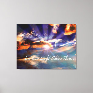Lass dein Light Shine Thru Art Wrapped Canvas Leinwanddruck