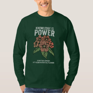lass dein Potenzial erblühen, Vintage-Blumenliebha T-Shirt