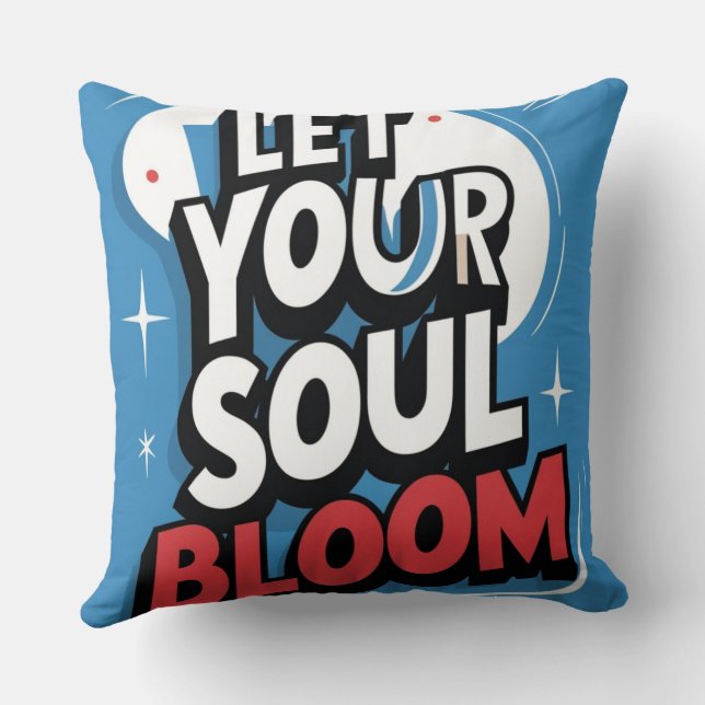 "Lass Dein Soul Bloom" inspirierend Kissen (Rückseite)