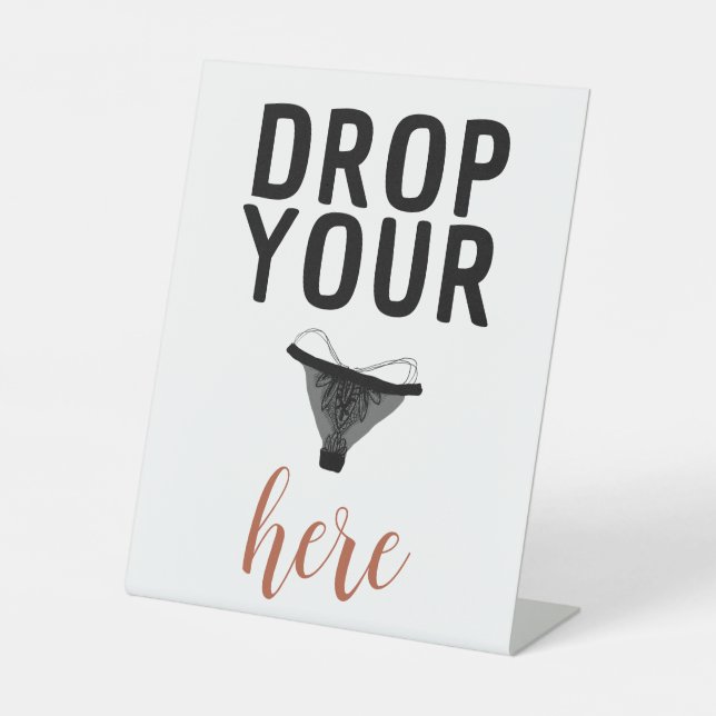 Lass deine Pants hier runter Sockelschild (Vorderseite)