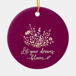 Lass deine Träume erblühen – Elegante florale Insp Keramik Ornament