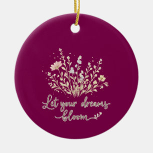 Lass deine Träume erblühen – Elegante florale Insp Keramik Ornament