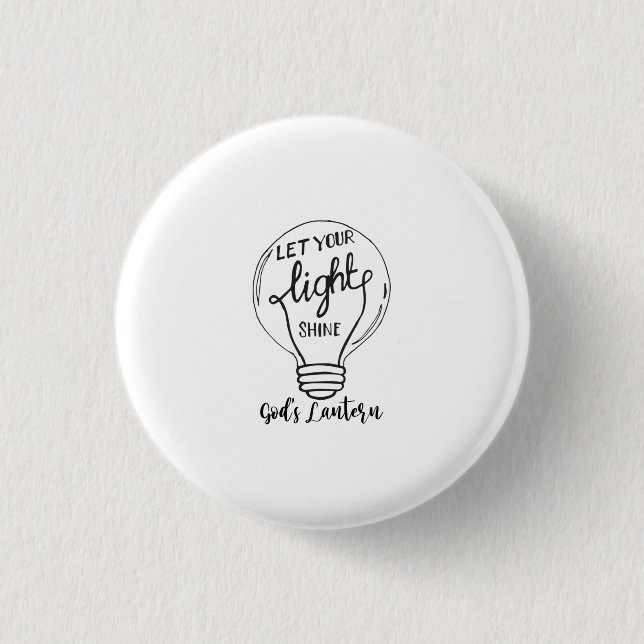 Lass deinen Lichtschein mit Gottes Lantern Button (Vorderseite)