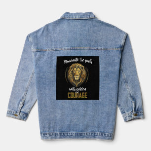 "Lass deinen Mut wie einen goldenen Löwen leuchten Jeansjacke