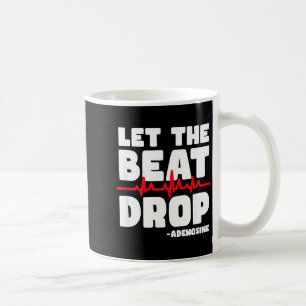 Lass den Beat fallen Herzinfarkt Herzkrankheit Ans Kaffeetasse