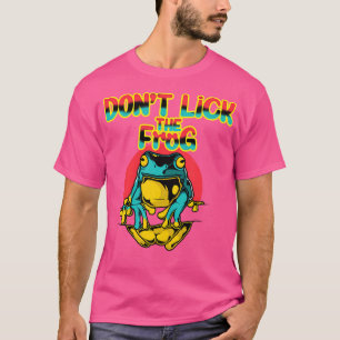 Lass den Frosch nicht los T-Shirt