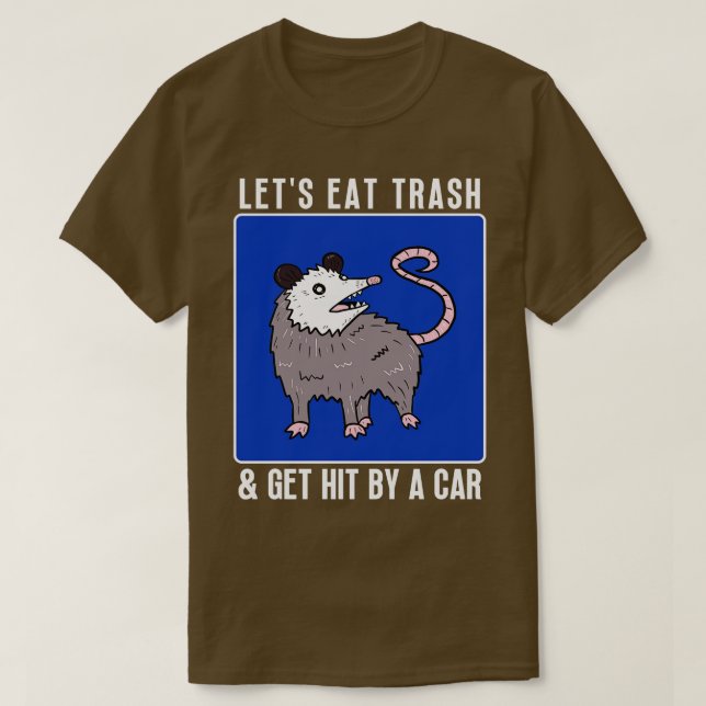 Lass, den Müll zu fressen, wird durch eine 1 getro T-Shirt (Design vorne)
