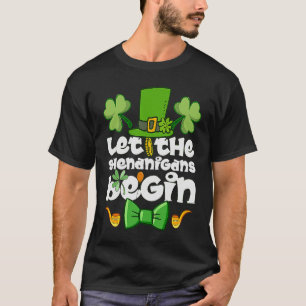Lass den Shenanigans Begin Happy St Patrick's Day T-Shirt