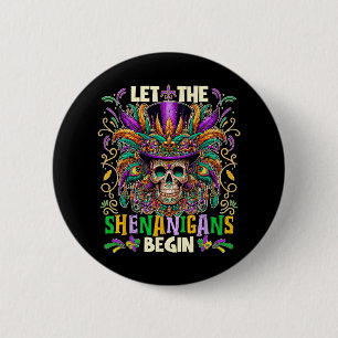 Lass den Shenanigans Begin Mardi Gras 2025 Kinder Button