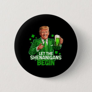 Lass den Shenanigans fing Funny Trump St. Button