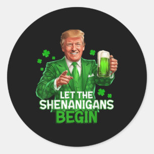 Lass den Shenanigans fing Funny Trump St. Runder Aufkleber