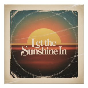 Lass den Sonnenschein herein Poster