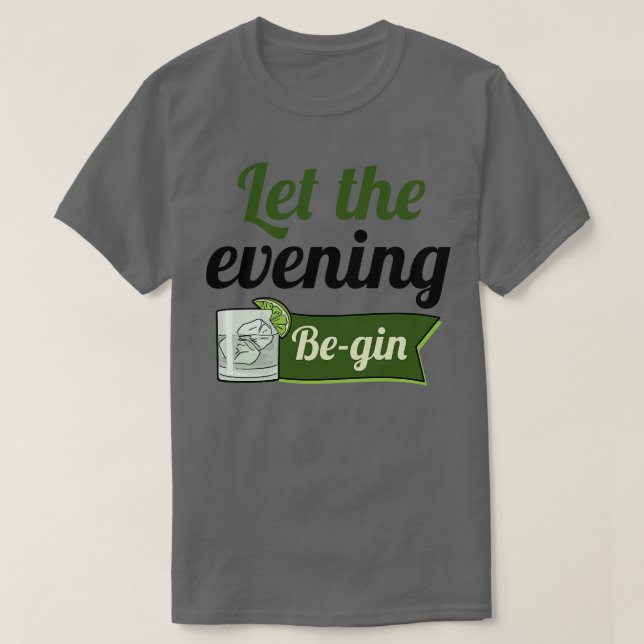 Lass Der Abend beginnt mit 2 T-Shirt (Design vorne)