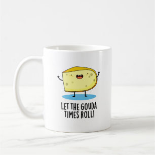 Lass der Gouda Times Roll Funny Cheese Puff Kaffeetasse