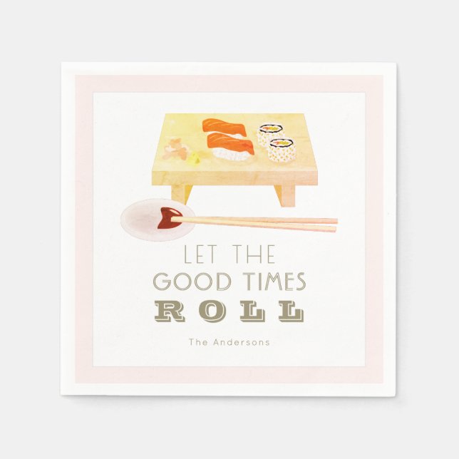 Lass der guten Zeiten Roll Sushi Pink Paper Napkin Serviette (Vorderseite)