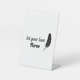 Lass der Liebe Sockelschild