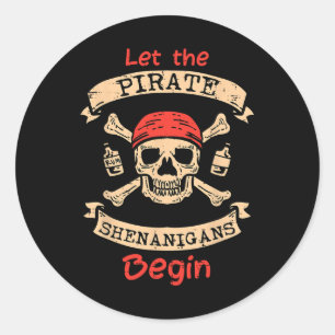 Lass der Piraten-Shenanigans fängt Skull Fun Hallo Runder Aufkleber