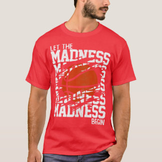 Lass der verrückten Begin gestapelte Worte T-Shirt