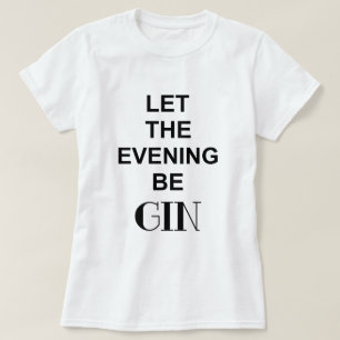 LASS DES ABENDS ERHALTEN T-Shirt