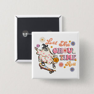 Lass des Ghoul Time Roll Retro Halloween Button